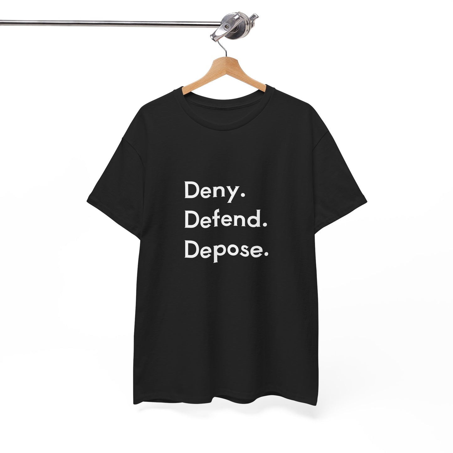 Deny Defend Depose Unisex Heavy Cotton Tee - Bold Statement T-Shirt