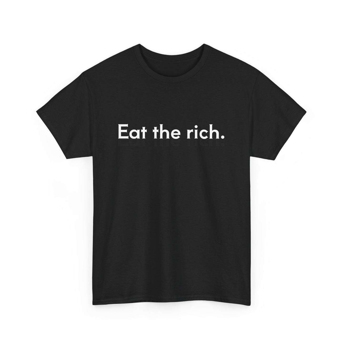 Eat the Rich Unisex Heavy Cotton Tee