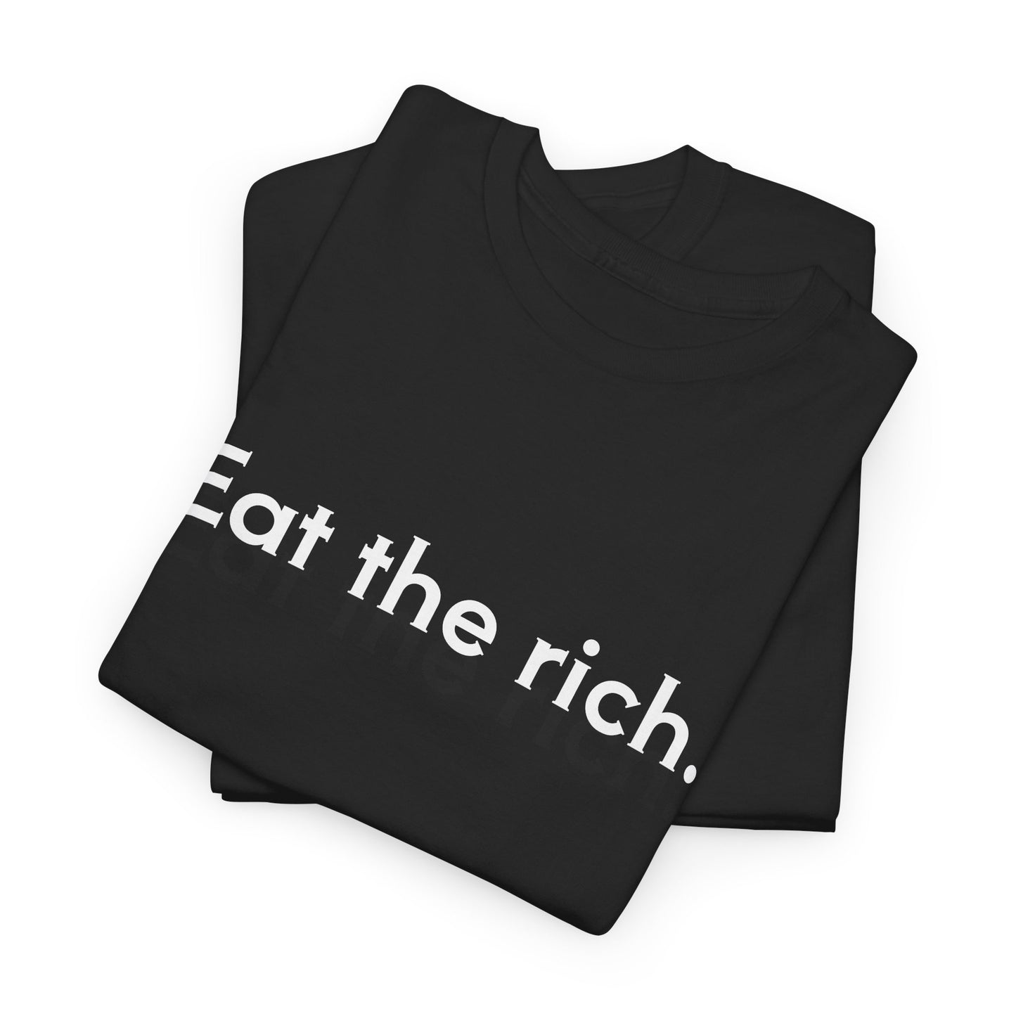 Eat the Rich Unisex Heavy Cotton Tee